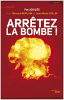 Arrêtez la bombe !